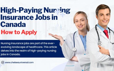 High-Paying Nursing Insurance Jobs in Canada and How to apply