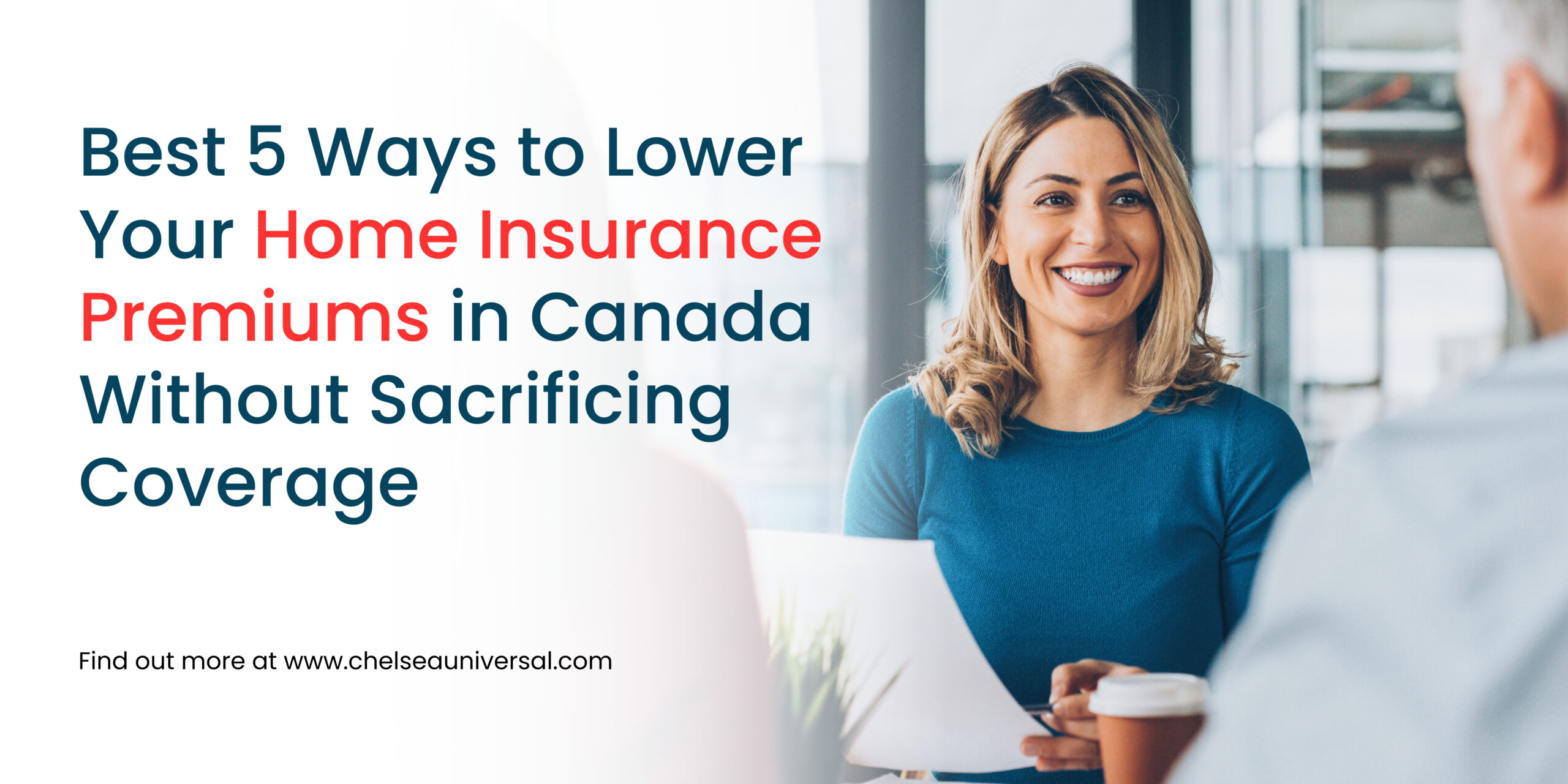 Best 5 Ways to Lower Your Home Insurance Premiums in Canada Without Sacrificing Your Coverage
